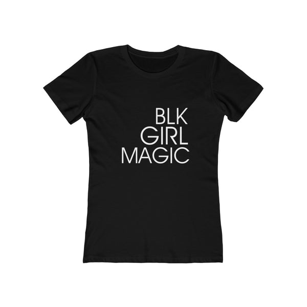 Black Girl Magic Women’s T-Shirt